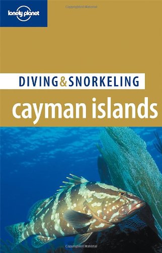 Lonely Planet Diving Snorkeling Cayman Islands 2nd Edition Tim Rock