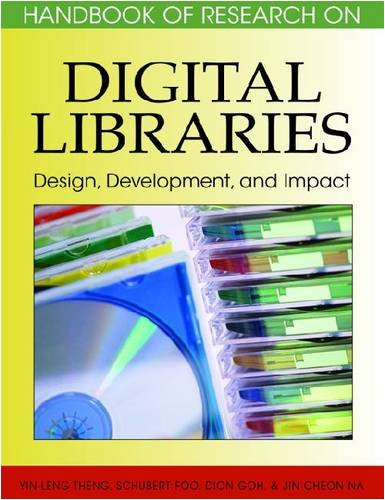 Handbook Of Research On Digital Libraries Design Development And Impact 1st Edition Yinleng Theng