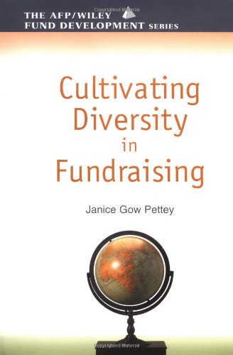 Cultivating Diversity In Fundraising 1st Edition Janice Gow Pettey