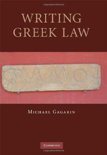 Writing Greek Law 1st Edition Michael Gagarin