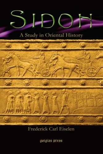 Sidon A Study In Oriental History Frederick Carl Eiselen