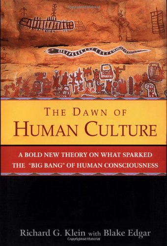 The Dawn Of Human Culture 1st Edition Richard G Klein