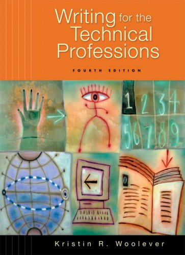 Writing For The Technical Professions 4th Edition Kristin R Woolever