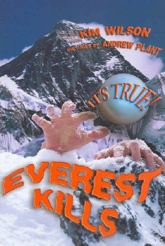 Its True Everest Kills Kim Wilson Andrew Plant