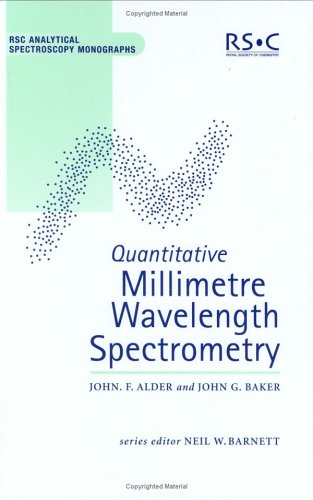 Quantitative Millimetre Wavelength Spectrometry 1st Edition Jf Alder