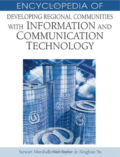 Encyclopedia Of Developing Regional Communities With Information And Communication Technology Illustrated Edition Stewart Marshall