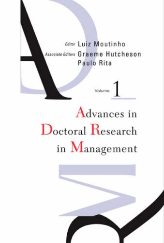 Advances In Doctoral Research In Management Luiz Moutinho Graeme Hutcheson