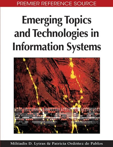 Emerging Topics And Technologies In Information Systems 1st Edition Miltiadis D Lytras