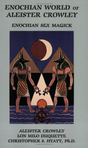 Enochian World Of Aleister Crowley Enochian Sex Magick 6th Aleister Crowley
