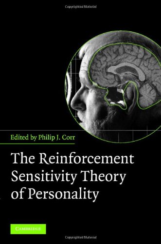 The Reinforcement Sensitivity Theory Of Personality 1st Edition Philip J Corr