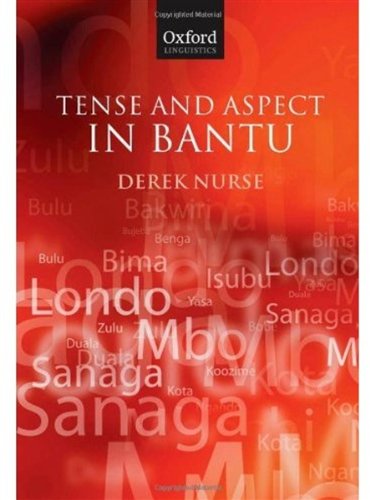 Tense And Aspect In Bantu Derek Nurse