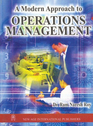 A Modern Approach To Operations Management Ram Naresh Roy