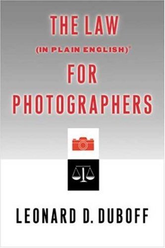 The Law In Plain English For Photographers Revised Leonard D Duboff