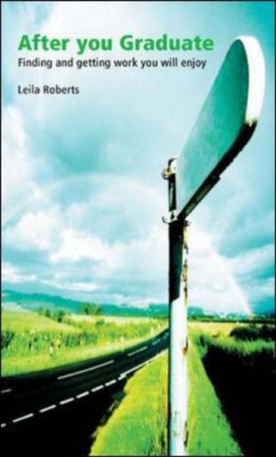 After You Graduate 1st Edition Leila Roberts