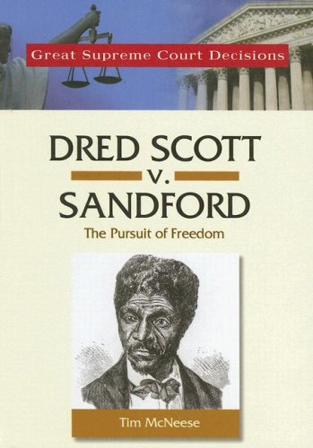 Dred Scott V Sanford Library Binding Tim Mcneese
