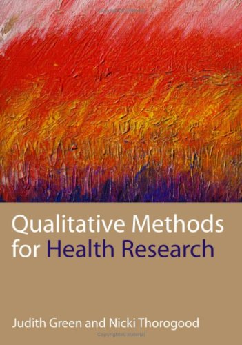 Qualitative Methods For Health Research 1st Edition Dr Judith Green