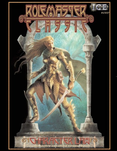Rolemaster Classic Character Law Iron Crown Enterprises