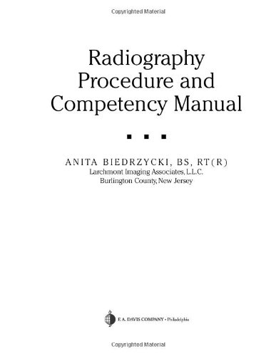 Radiography Procedure And Competency Manual 2nd Edition Anita Biedrzycki