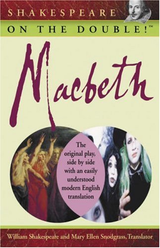 Shakespeare On The Double Macbeth William Shakespeare Mary Ellen Snodgrass