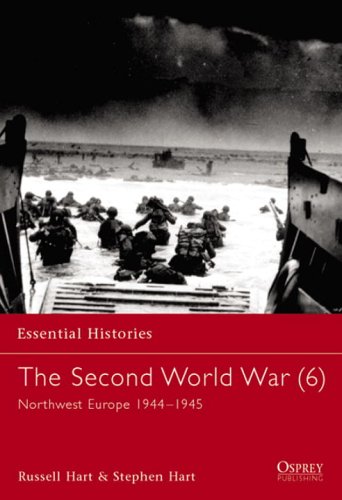 The Second World War 6 Northwest Europe 19441945 Stephen Hart
