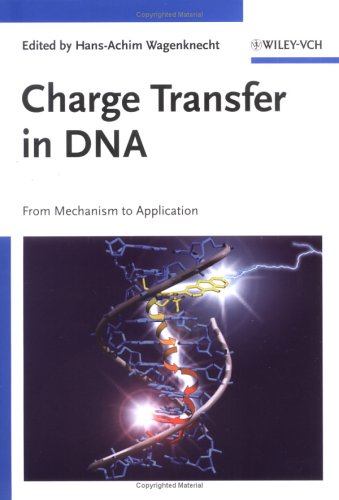 Charge Transfer In Dna From Mechanism To Application Hansachim Wagenknecht