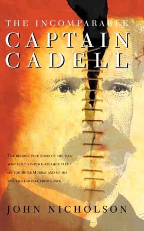 Incomparable Captain Cadell Illustrated Edition John Nicholson