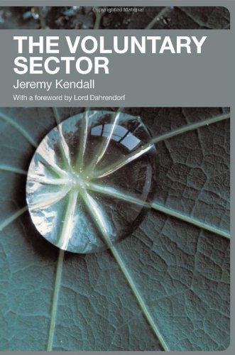 The Voluntary Sector Comparative Perspectives In The Uk 1st Edition Jeremy Kendall