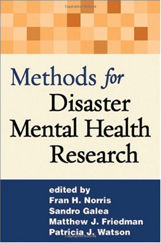 Methods For Disaster Mental Health Research 1st Edition Fran H Norris Phd
