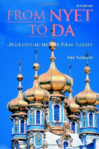 From Nyet To Da Understanding The New Russia 4th Edition Yale Richmond