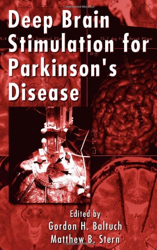 Deep Brain Stimulation For Parkinsons Disease 1st Edition H Baltuch Gordon