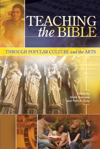 Teaching The Bible Through Popular Culture And The Arts Mark Roncace