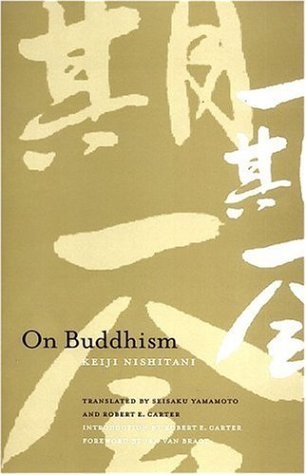 On Buddhism Nishitani Keiji Seisaku Yamamoto Robert E Carter