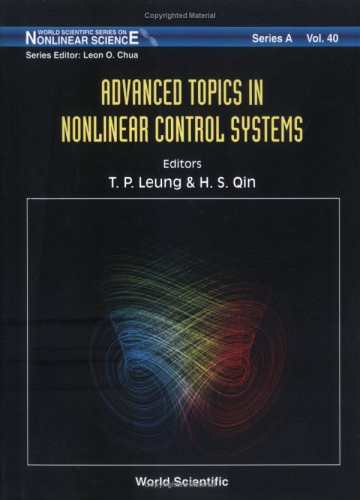 Advanced Topics In Nonlinear Control Systems T P Leung H S Qin