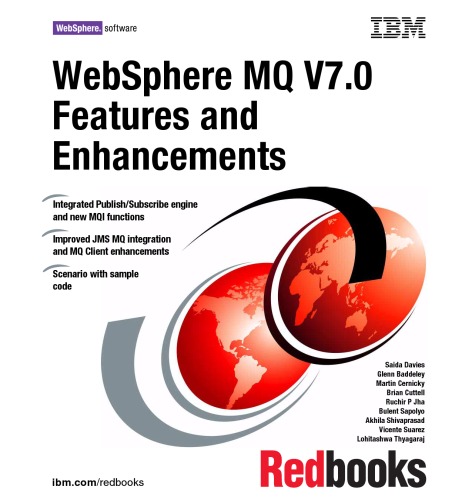 Websphere Mq V70 Features And Enhancements Ibm Redbooks