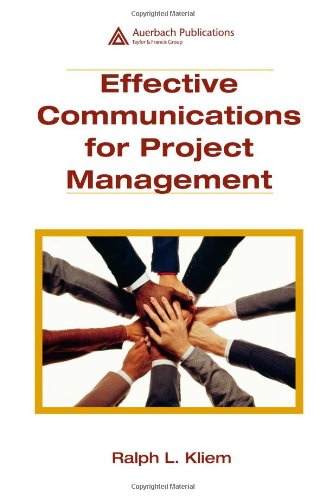 Effective Communications For Project Management 1st Edition Ralph L Kliem Pmp