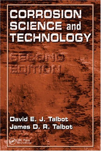 Corrosion Science And Technology 2nd Edition David Ej Talbot