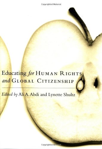 Educating For Human Rights And Global Citizenship Ali A Abdi
