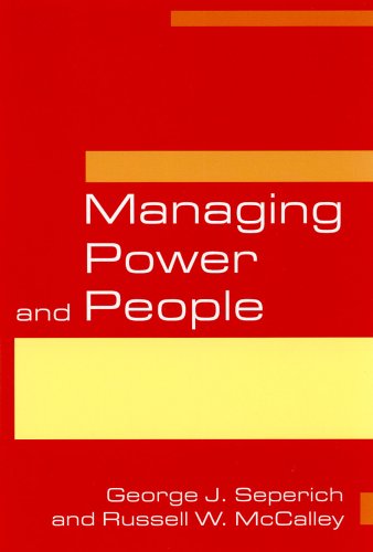 Managing Power And People George J Seperich Russell W Mccalley