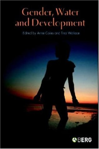Gender Water And Development 1st English Ed Tina Wallace Anne Coles