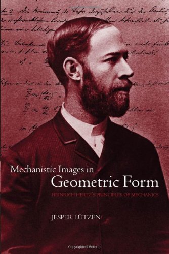 Mechanistic Images In Geometric Form Jesper Ltzen
