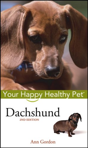Dachshund Your Happy Healthy Pet 2nd Edition Ann Gordon