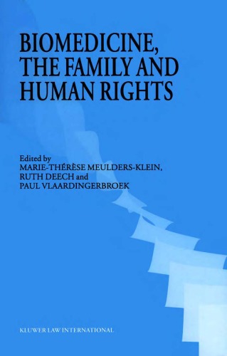 Biomedicine The Family And Human Rights 1st Edition Marie Meuldersklein