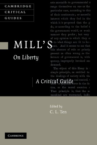 Mills On Liberty A Critical Guide 1st Edition C L Ten