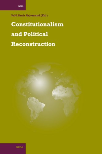 Constitutionalism And Political Reconstruction Arjomand Sa