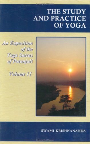 The Study And Practice Of Yogaan Exposition Of The Yoga Sutras Of Patanjali 1st Swami Krishnananda