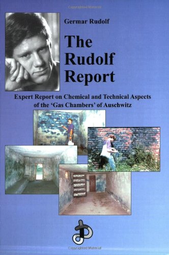 The Rudolf Report Expert Report On Chemical And Technical Aspects Germar Rudolf