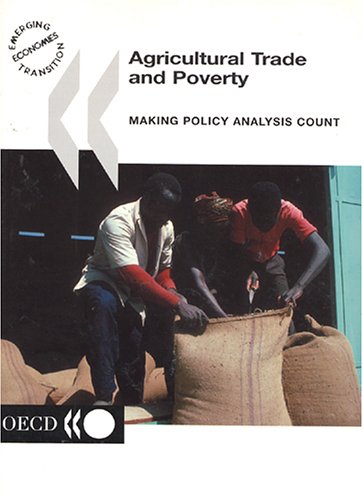 Agricultural Trade And Poverty Making Policy Analysis Count Organisation For Economic Cooperation And Development
