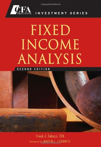 Fixed Income Analysis 2nd Edition Frank J Fabozzi Cfa Martin L Leibowitz