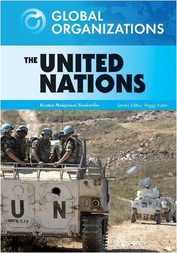 The United Nations 1st Edition Kirsten Nakjavani Bookmiller Peggy Kahn