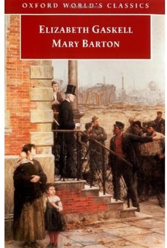 Mary Barton Elizabeth Gaskell Shirley Foster